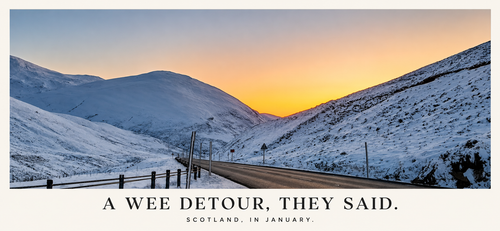 A Wee Detour, They Said — Scotland in January – Nae Chance Scottish humour postcard