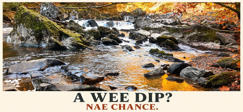 A Wee Dip? Nae Chance – Nae Chance Scottish humour postcard
